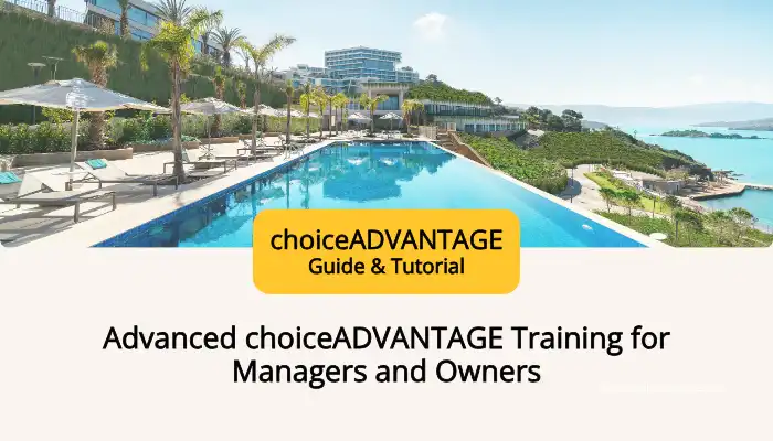 Advanced choiceADVANTAGE Training for Managers and Owners