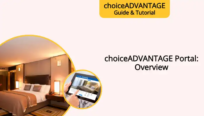 choiceADVANTAGE Portal: Overview choiceADVANTAGE Portal: Overview